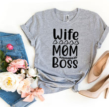 Load image into Gallery viewer, Wife Mom Boss T-shirt
